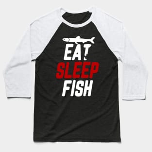 Mens Eat Sleep Fish Baseball T-Shirt